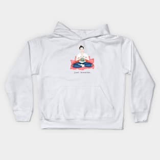 just breathe Kids Hoodie